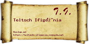 Teltsch Ifigénia névjegykártya